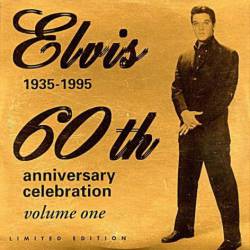 Elvis Presley : 60th Anniversary Celebration 1935-1995(Vol.1)